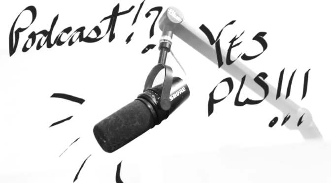 My Favourite Podcasts